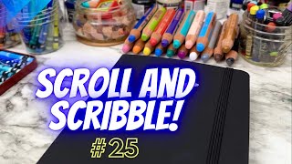 🎨 Scroll and Scribble 25! FUN Sketchbook Practice 🖍️