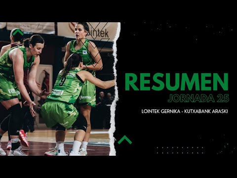 🎥 Lointek GERNIKA 64-58 Kutxabank ARASKI | Highlights J25