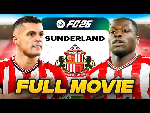 FC 26 Sunderland Career Mode - FULL MOVIE