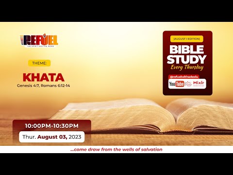 REFUEL BIBLE STUDY - Khata