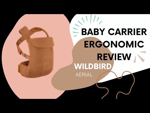Wildbird Aerial | Baby Carrier Ergonomic Review