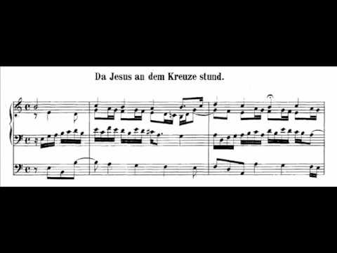 J.S. Bach - BWV 621 - Da Jesus an dem Kreuze stund