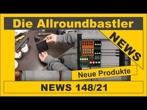 Die Allroundbastler - News 148/21