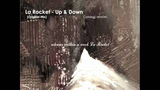 La Rocket - Up & Down (Original Mix)