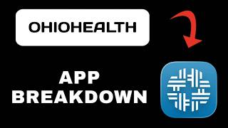 OhioHealth App Explained - What to Expect