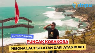 Download lagu View Spektakuler! Puncak Kosakora Gunung Kidul dengan Laut Selatan Membentang mp3 Download lagu View Spektakuler! Puncak Kosakora Gunung Kidul dengan Laut Selatan Membentang mp3