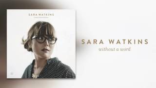 Sara Watkins - "Without A Word" [Audio Only]