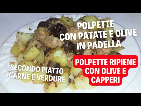 polpette di carne macinata ripiene con olive capperi in padella ricetta polpette in padella