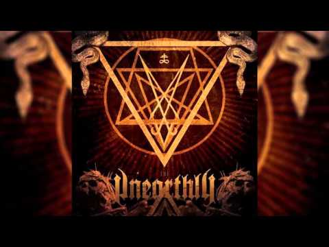 UNEARTHLY - 