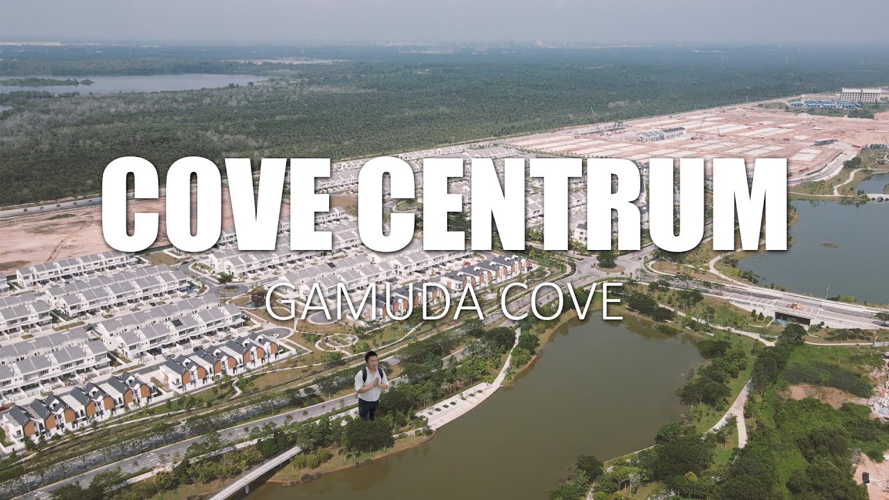 PROPERTY REVIEW #331 | COVE CENTRUM, GAMUDA COVE