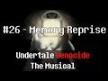 Undertale Genocide: The Musical - Memory Reprise