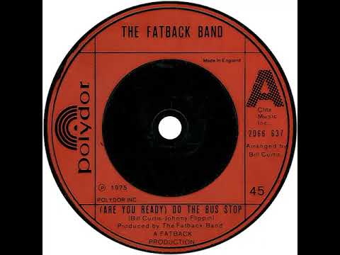 UK New Entry 1975 (310) The Fatback Band - (Are You Ready) Do The Bus Stop