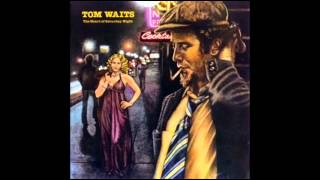 Tom Waits Fumblin' With The Blues