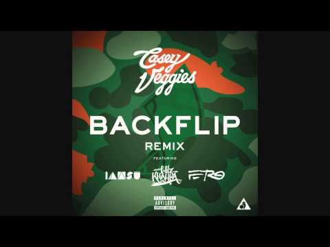 Casey Veggies Backflip remix Ft. IAMSU, WIZ , FERO
