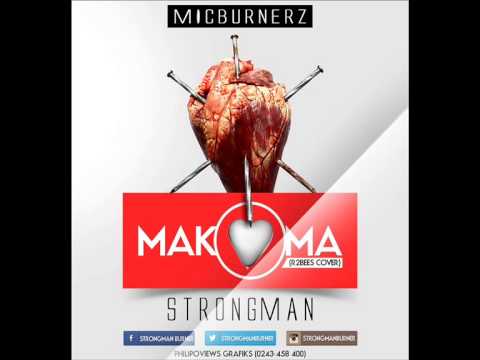 Strongman - Makoma (R2Bees Cover)