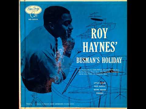 Roy Haynes ‎– Busman's Holiday ( Full Album )