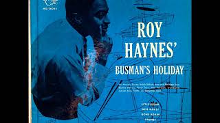 Roy Haynes ‎– Busman's Holiday ( Full Album )