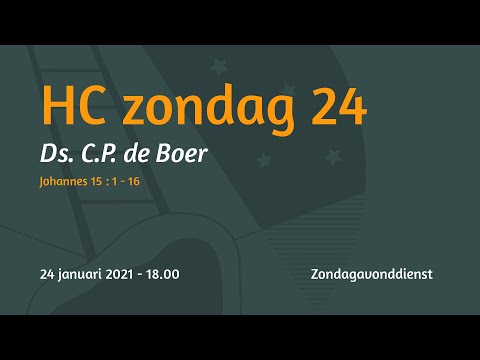 Zondagavonddienst HC Zondag 24 - Ds. C.P. de Boer
