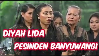 Download lagu DIYAH LIDA - PESINDEN TRANDISIONAL BANYUWANGI mp3