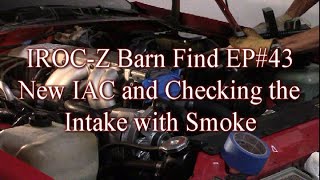 Check Chevy 305 TPI Intake System for Vacuum Leaks with Smoke - IROC-Z Barn Find EP #43