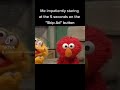 Every Video Nowadays Elmo Sesamestreet Meme Funny Funnymemes Youtube