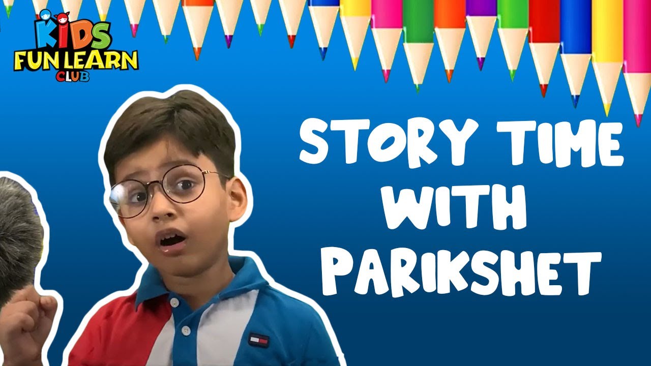 Story Time with Parikshet & Kids Fun Learn Club