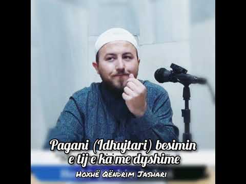 Pagani (Idhujtari) besimin e tij e ka me dyshime - Hoxhë Qëndrim Jashari