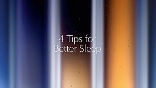 Estee Lauder 4 Tips for Better Sleep | Dr. Matthew Walker