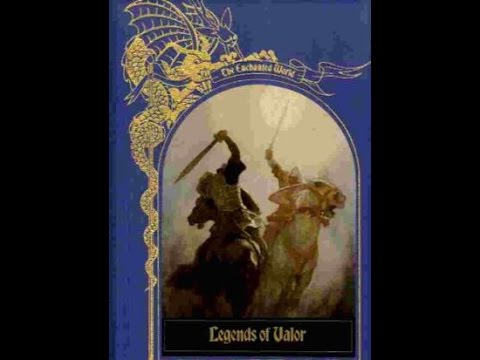 the Enchanted World: Legends of Valor