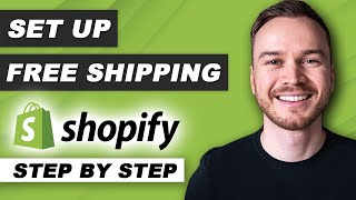 How to Set up Free Shipping on Shopify (Step-by-Step)