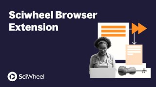Sciwheel Browser Extension
