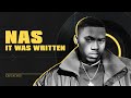 Nas It Was Written Explained