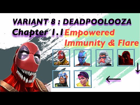Mcoc - Variant 8.1.1 - Deadpoolooza - Empowered Immunity & Flare
