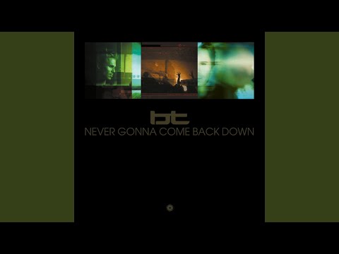 Never Gonna Come Back Down (Single Edit)