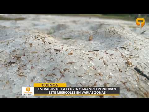 Estragos de la lluvia y granizo perduran este miércoles en varias zonas
