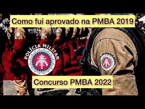 CONCURSO PMBA 2022 - COMO FUI APROVADO EM 2019