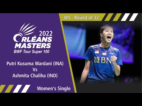 Putri Kusuma Wardani Vs Ashmita Chaliha #OrleansMasters2022 #Badminton #Indonesia #BWFTourSuper100