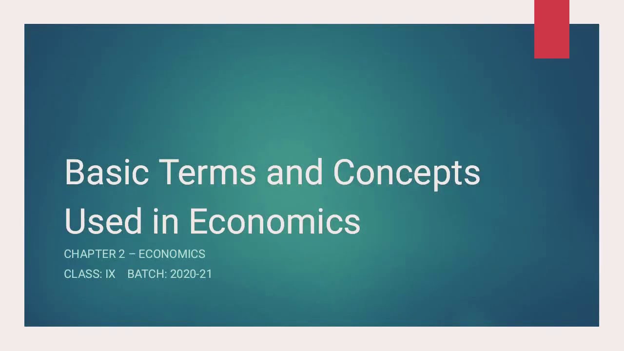 Class 9 / Economics / Chapter-2 / basic terms & concepts of economics/ ISCE / part-1