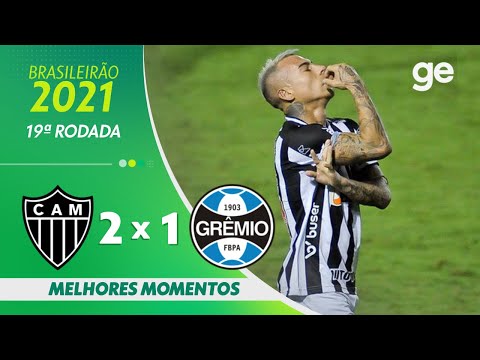 ATLÉTICO-MG 2 X 1 GRÊMIO | MELHORES MOMENTOS | 19ª  RODADA BRASILEIRÃO 2021 | ge.globo