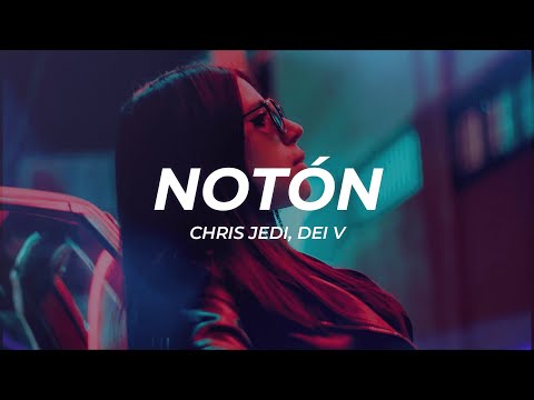 Chris Jedi, Dei V - Notón (Letra/Lyrics)
