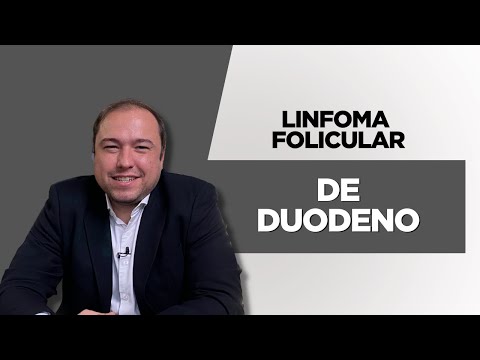 Linfoma Folicular de Duodeno