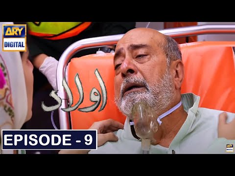Aulaad | Aulaad Episode 9 | Aulaad Episode 9 Teaser | ARY Digital Drama