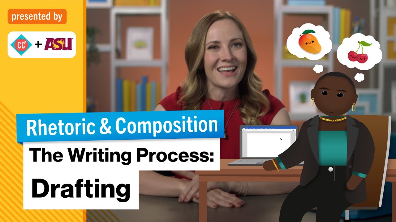 The Writing Process: Drafting | Rhetoric & Composition | Study Hall