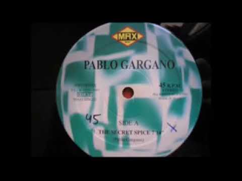 Pablo Gargano - The Secret Spice