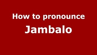 How to pronounce Jambalo