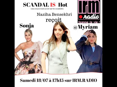 L'envers du décor de Secret Story révélé par SONJA de Secret 7 - Scandal is Hot - IRM.RADIO