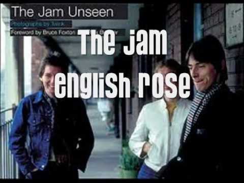 The Jam - English Rose