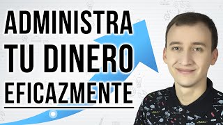 Video: Cómo Administrar Tu Dinero De La Forma Más Eficaz Posible