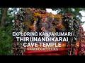Thirunanthikarai Rock Cave Temple Kanyakumari Places To Visit Shivaratri Shivalaya Ottam Shiva