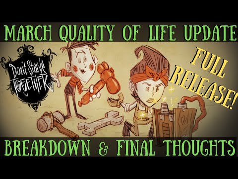 NEW, March Quality Of Life Update Is Live - Breakdown & Final Thoughts - Don't Starve Together
